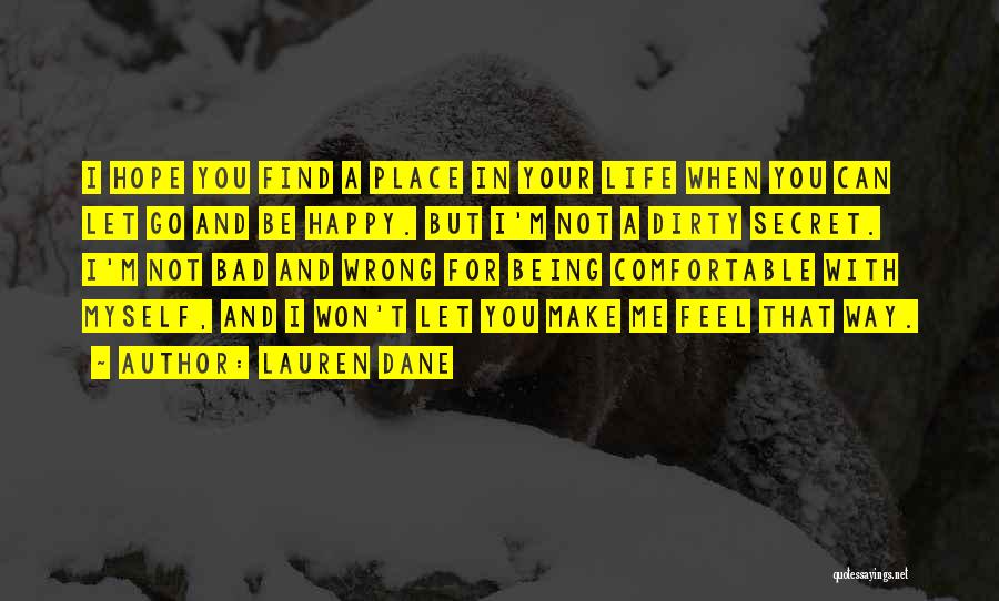 I Won't Let You Go Quotes By Lauren Dane