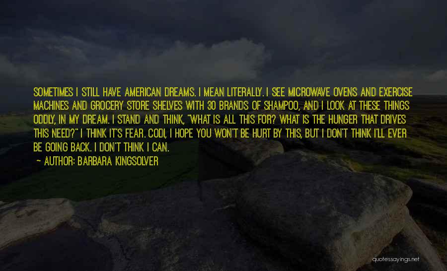 I Won't Look Back Quotes By Barbara Kingsolver