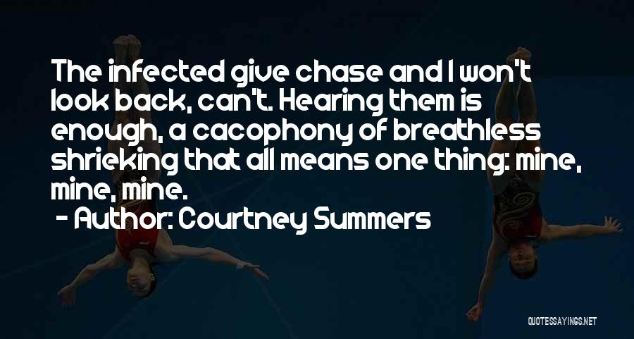 I Won't Look Back Quotes By Courtney Summers