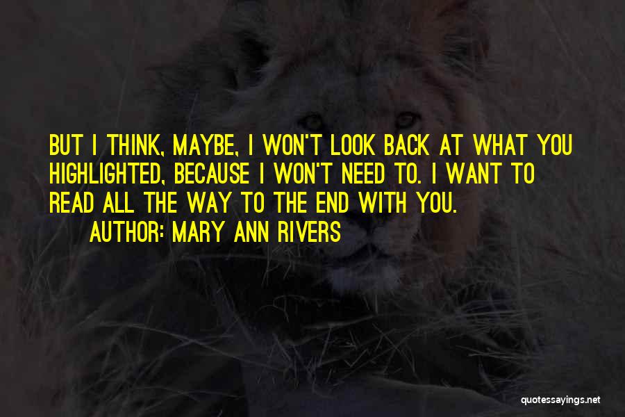 I Won't Look Back Quotes By Mary Ann Rivers