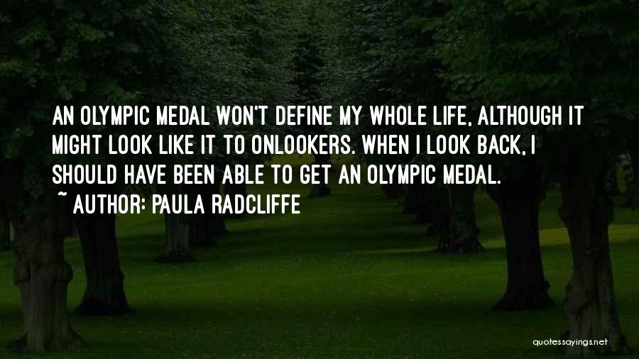 I Won't Look Back Quotes By Paula Radcliffe