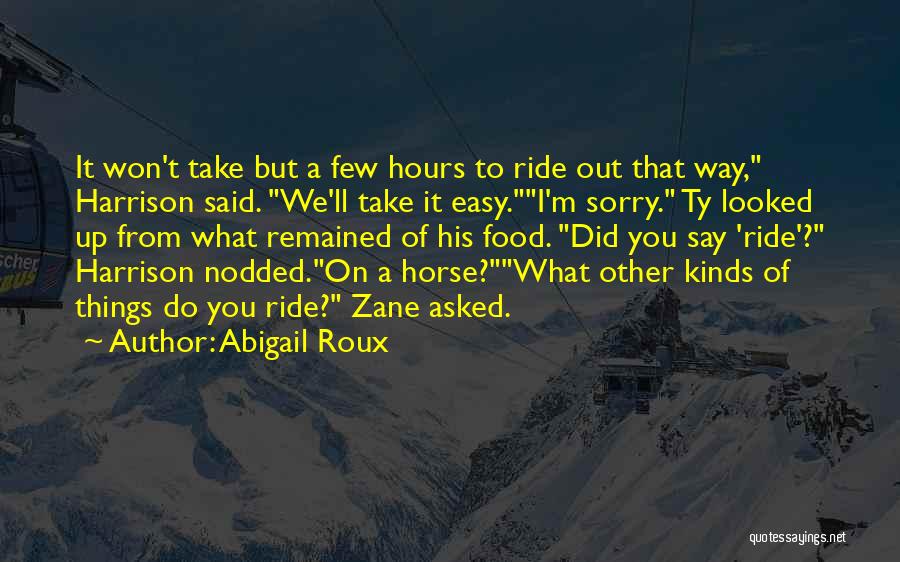 I Won't Say Sorry Quotes By Abigail Roux