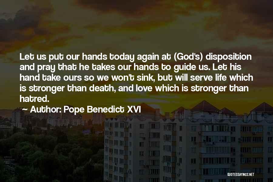 I Won't Sink Quotes By Pope Benedict XVI