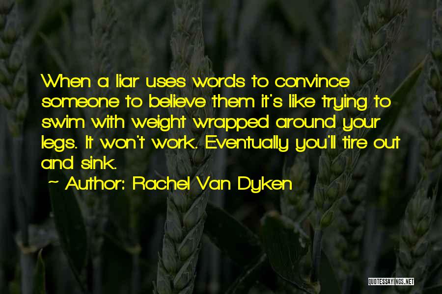 I Won't Sink Quotes By Rachel Van Dyken