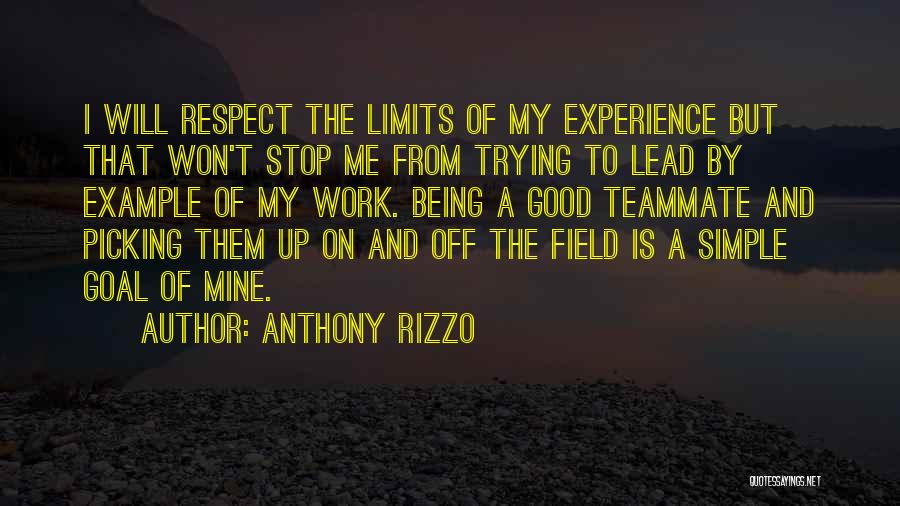 I Won't Stop Trying Quotes By Anthony Rizzo