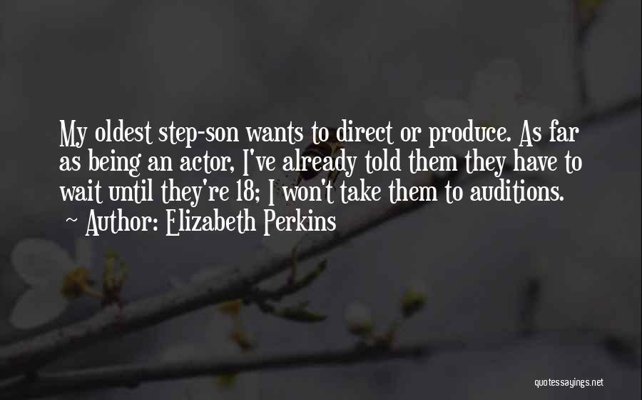 I Won't Wait Quotes By Elizabeth Perkins