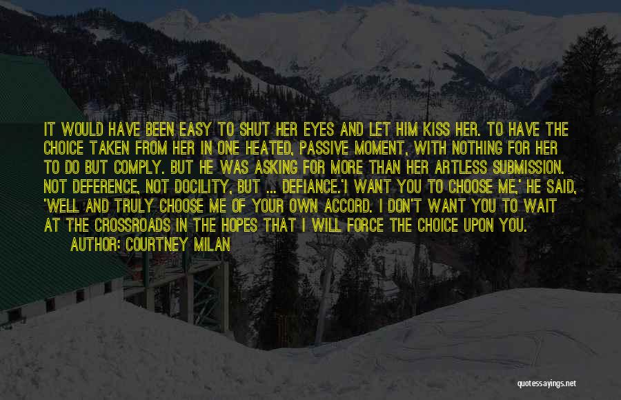 I Would Choose You Quotes By Courtney Milan
