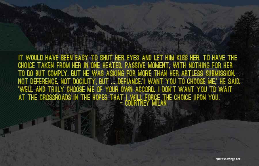 I Would Choose You Quotes By Courtney Milan