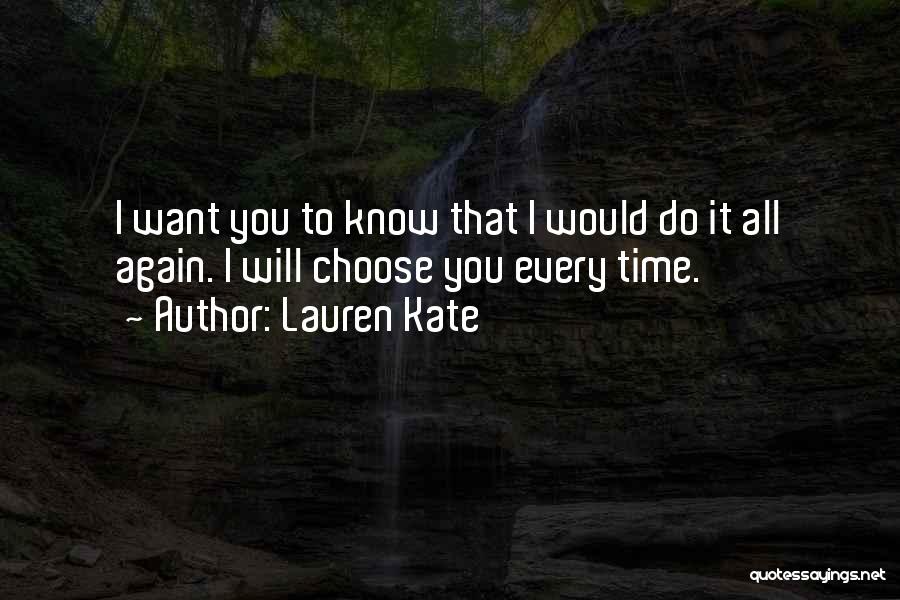 I Would Choose You Quotes By Lauren Kate