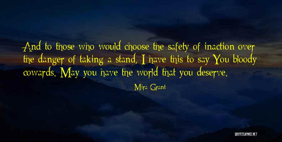 I Would Choose You Quotes By Mira Grant