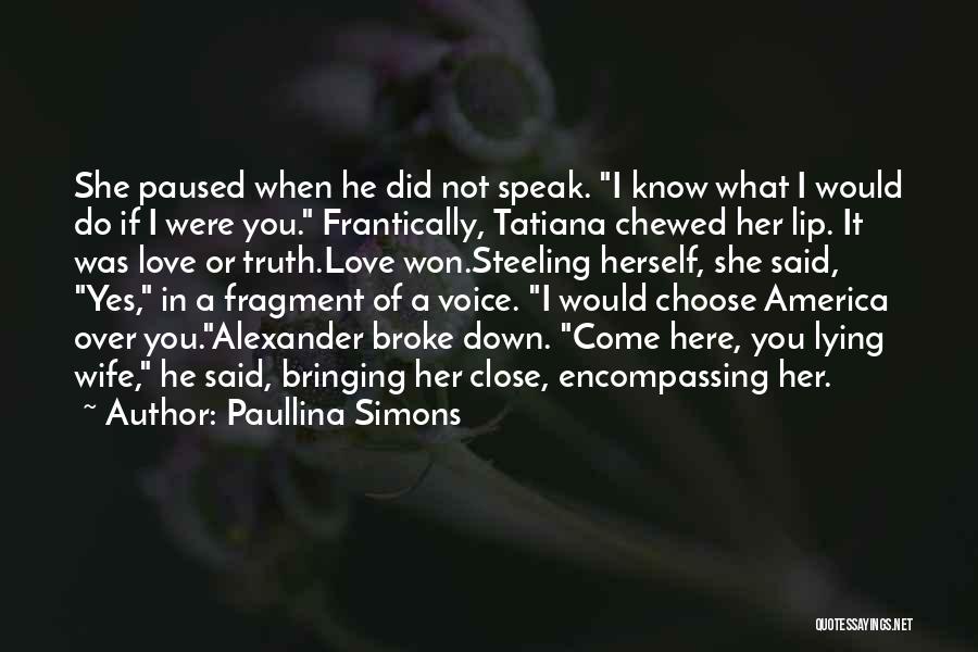 I Would Choose You Quotes By Paullina Simons