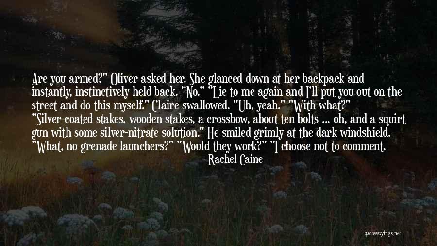 I Would Choose You Quotes By Rachel Caine