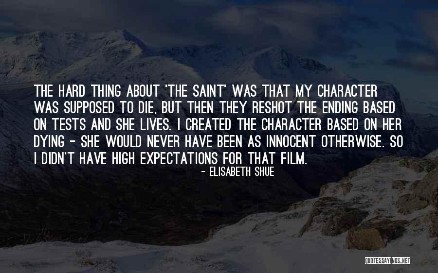 I Would Die For Her Quotes By Elisabeth Shue I Would Die For Her Quotes By Elisabeth Shue