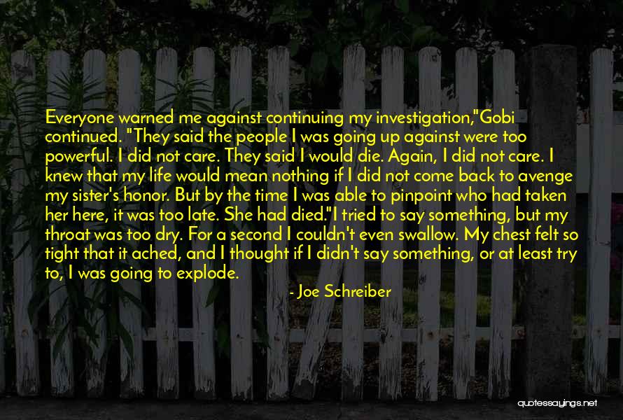 I Would Die For Her Quotes By Joe Schreiber I Would Die For Her Quotes By Joe Schreiber