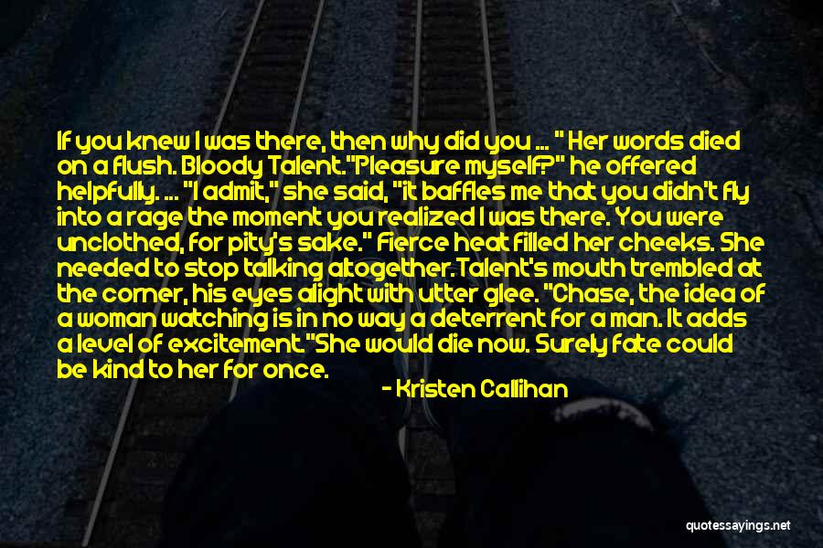 I Would Die For Her Quotes By Kristen Callihan I Would Die For Her Quotes By Kristen Callihan