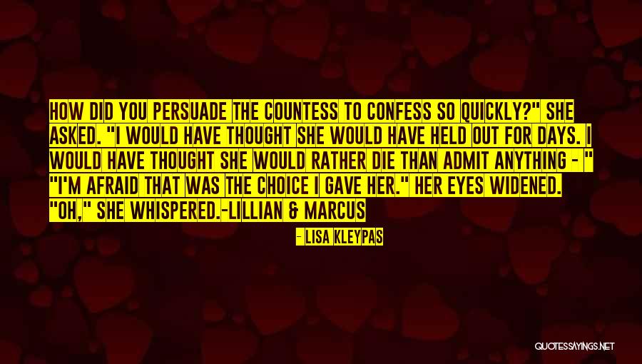 I Would Die For Her Quotes By Lisa Kleypas I Would Die For Her Quotes By Lisa Kleypas