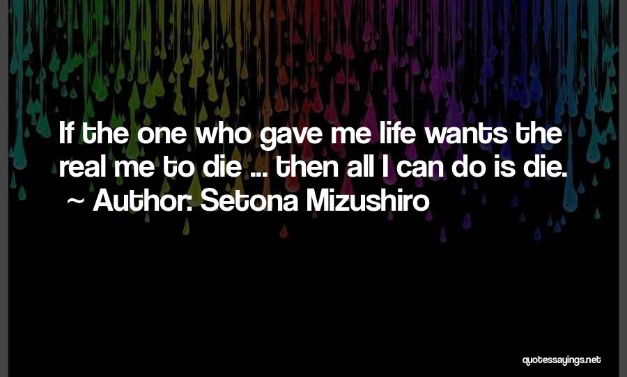 I Would Die For My Family Quotes By Setona Mizushiro