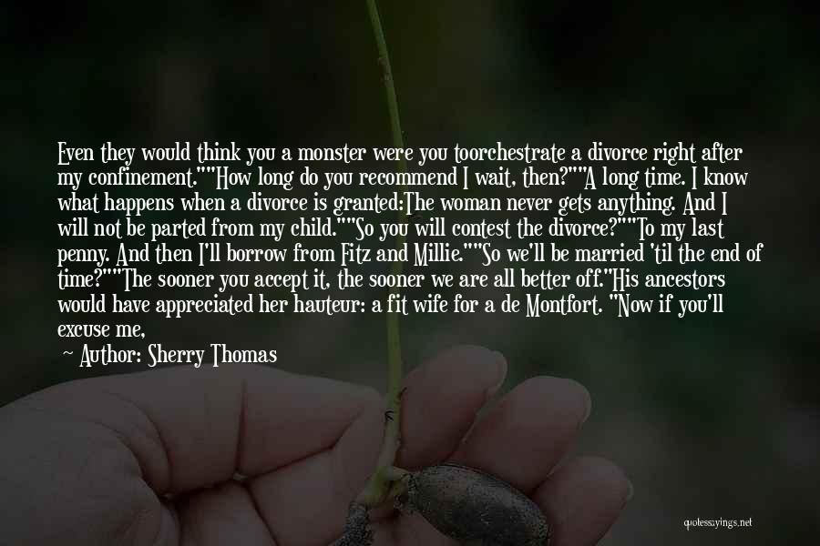 I Would Do Anything For Her Quotes By Sherry Thomas