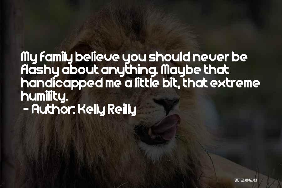 I Would Do Anything For My Family Quotes By Kelly Reilly