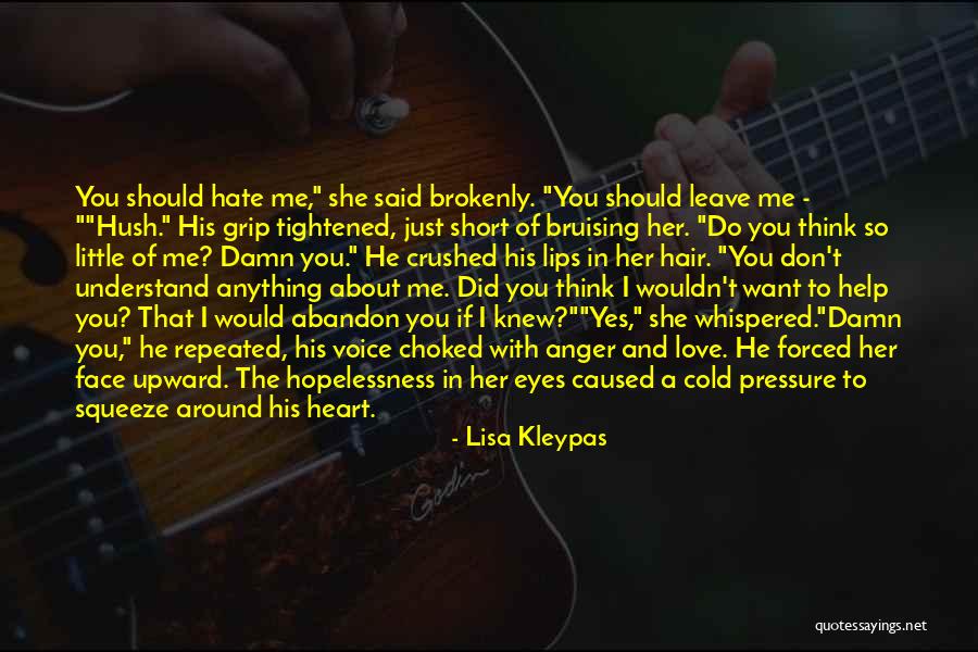 I Would Do Anything For Your Love Quotes By Lisa Kleypas I Would Do Anything For Your Love Quotes By Lisa Kleypas