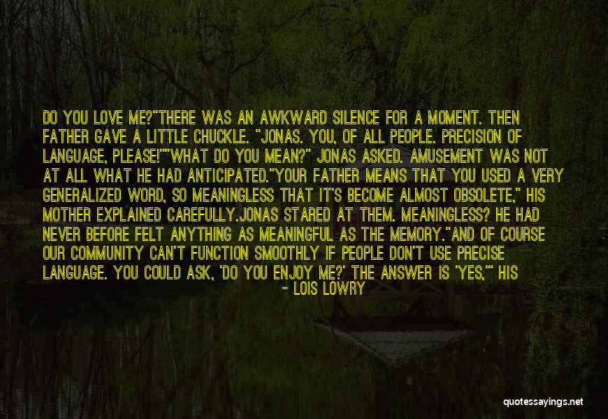 I Would Do Anything For Your Love Quotes By Lois Lowry I Would Do Anything For Your Love Quotes By Lois Lowry
