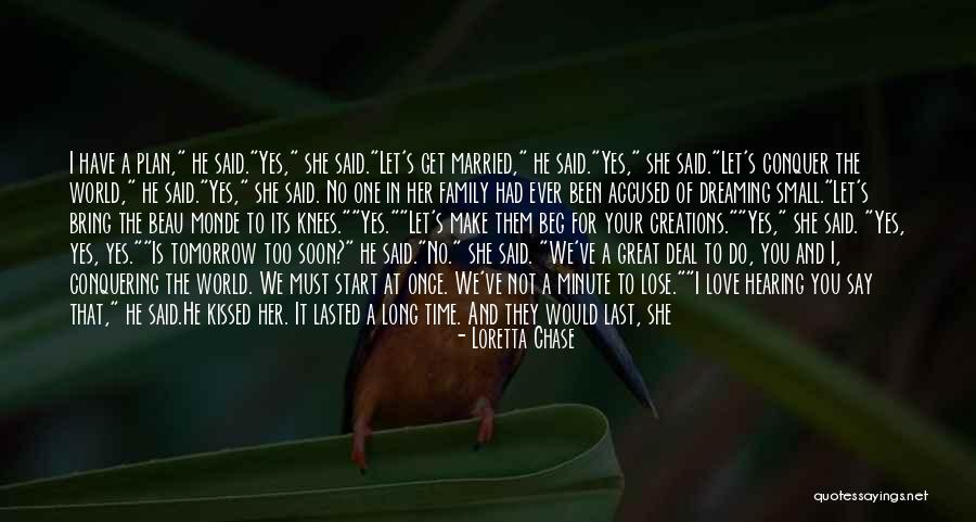 I Would Do Anything For Your Love Quotes By Loretta Chase I Would Do Anything For Your Love Quotes By Loretta Chase