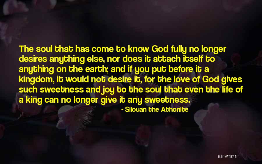 I Would Do Anything For Your Love Quotes By Silouan The Athonite I Would Do Anything For Your Love Quotes By Silouan The Athonite