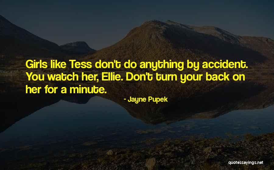 I Would Do Anything To Get You Back Quotes By Jayne Pupek