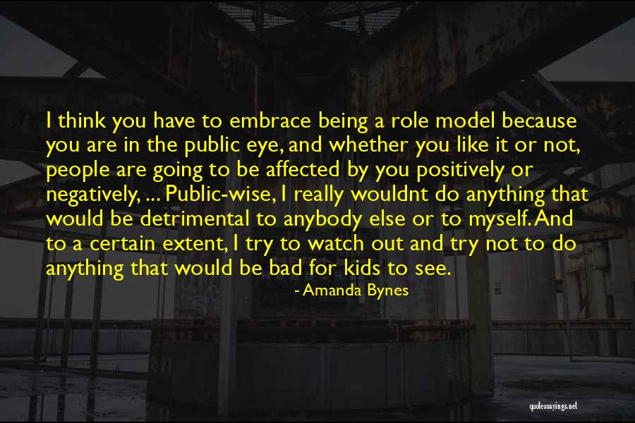 I Would Do Anything To Have You Quotes By Amanda Bynes I Would Do Anything To Have You Quotes By Amanda Bynes