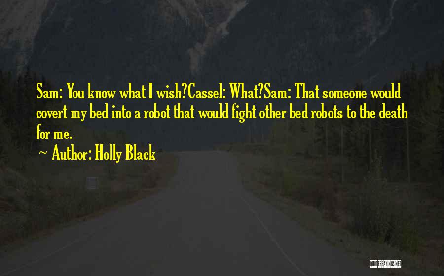 I Would Fight For You Quotes By Holly Black