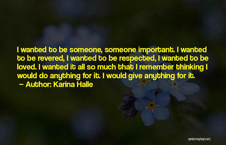 I Would Give Anything Quotes By Karina Halle