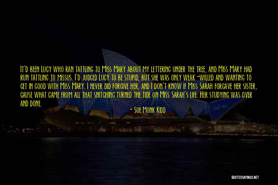 I Would Have Been Studying Quotes By Sue Monk Kidd I Would Have Been Studying Quotes By Sue Monk Kidd