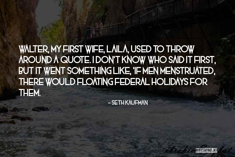I Would Like To Quote Quotes By Seth Kaufman I Would Like To Quote Quotes By Seth Kaufman