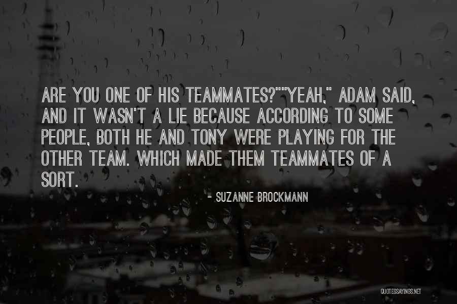 I Would Like To Stop Wordplaying Quotes By Suzanne Brockmann I Would Like To Stop Wordplaying Quotes By Suzanne Brockmann