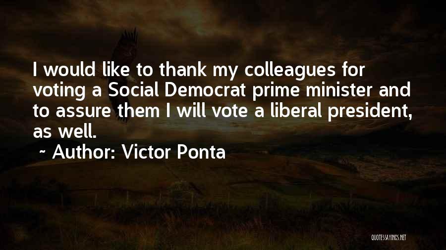 I Would Like To Thank Quotes By Victor Ponta