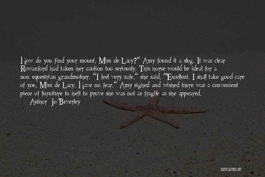 I Would Miss You Quotes By Jo Beverley