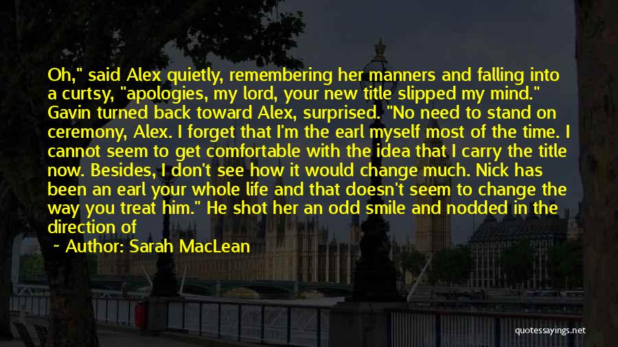 I Would Never Forget You Quotes By Sarah MacLean