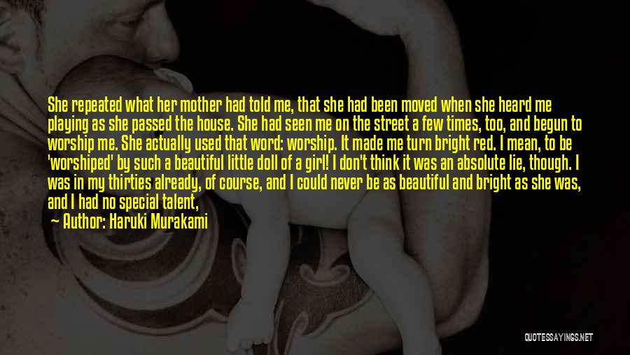 I Would Never Lie Quotes By Haruki Murakami