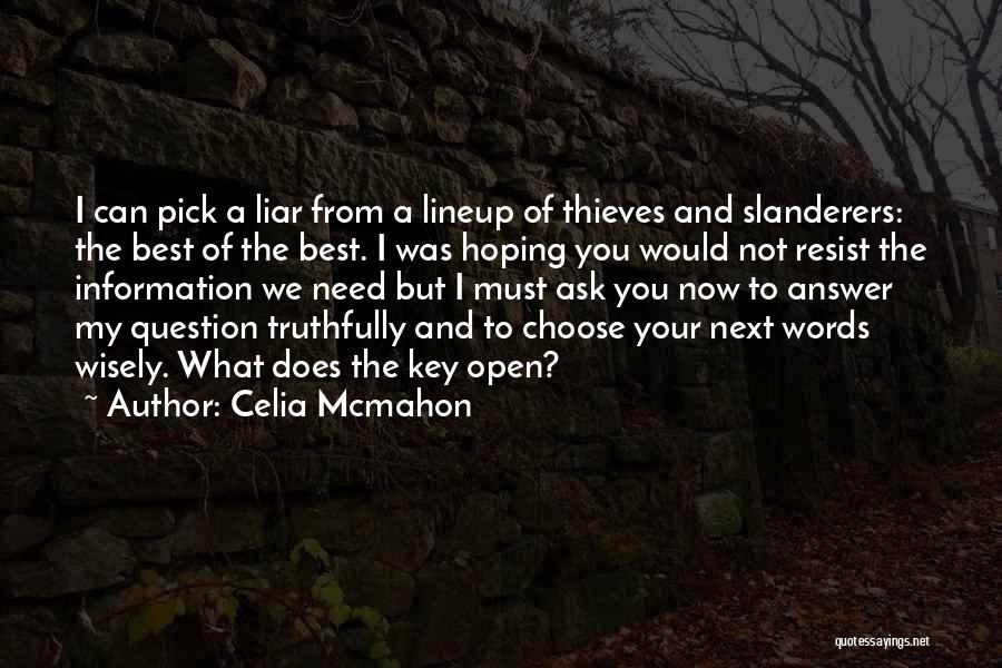 I Would Pick You Quotes By Celia Mcmahon