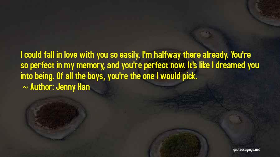 I Would Pick You Quotes By Jenny Han