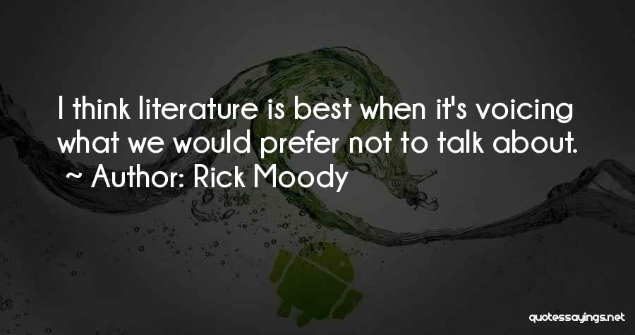 I Would Prefer Quotes By Rick Moody