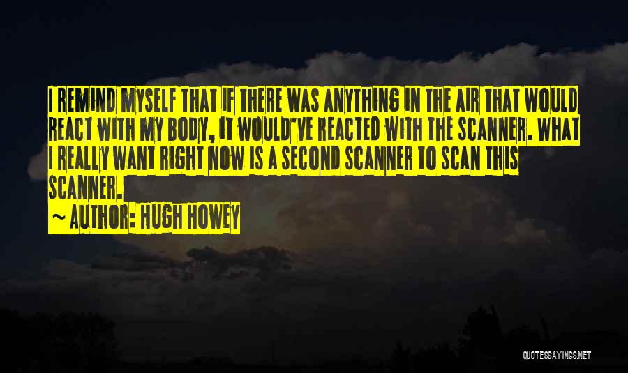 I Would Quotes By Hugh Howey