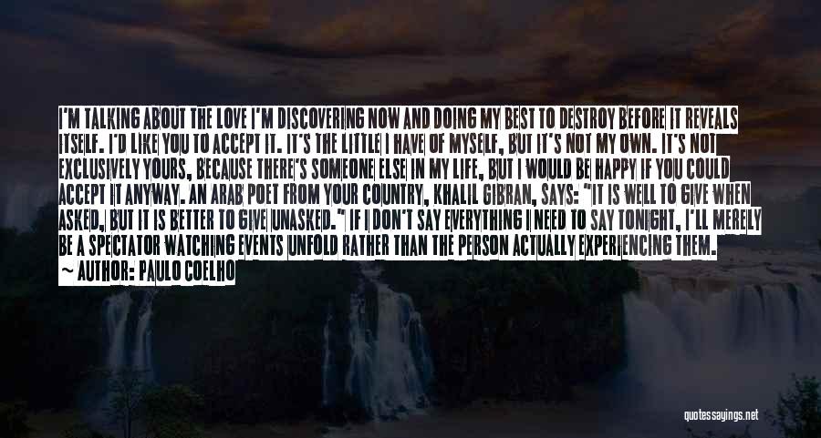 I Would Rather Be Myself Quotes By Paulo Coelho