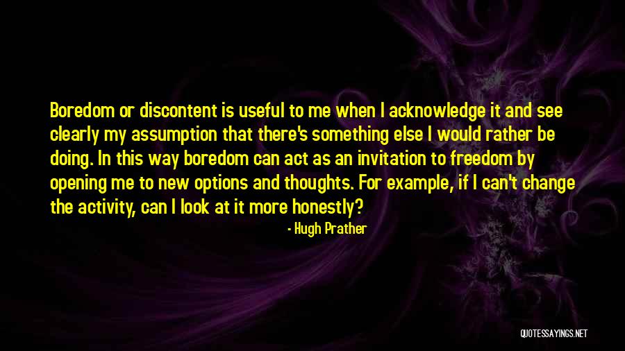 I Would Rather Be Quotes By Hugh Prather I Would Rather Be Quotes By Hugh Prather