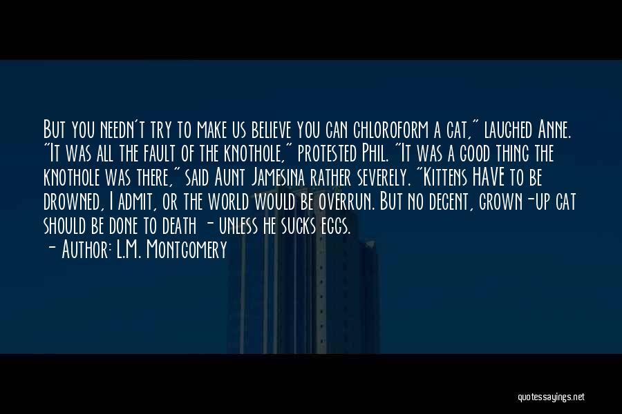 I Would Rather Be Quotes By L.M. Montgomery