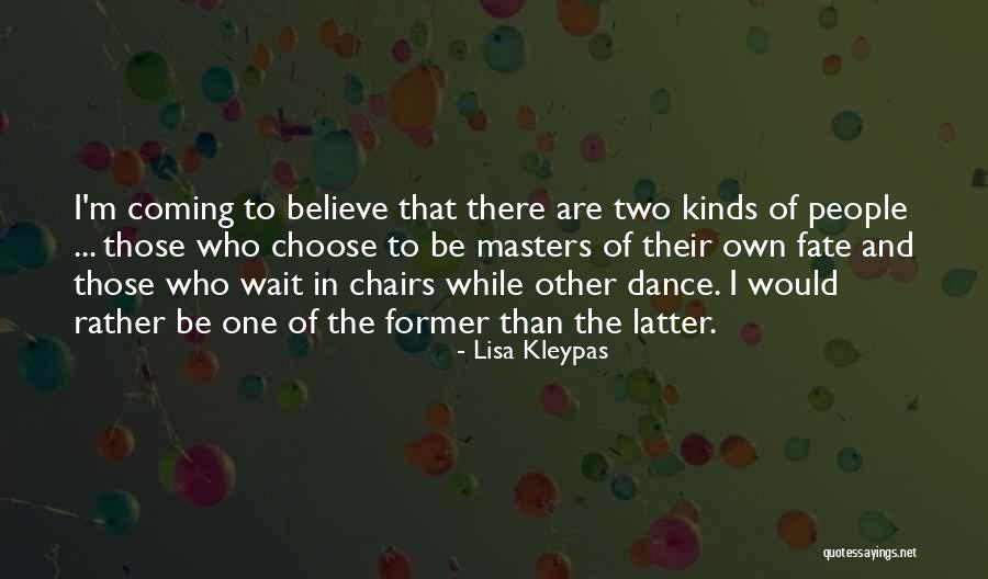 I Would Rather Be Quotes By Lisa Kleypas