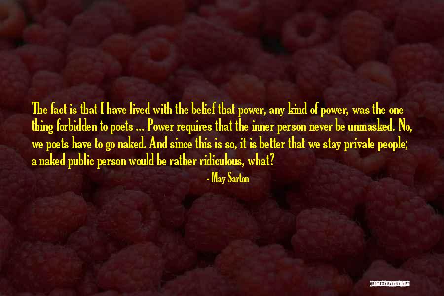 I Would Rather Be Quotes By May Sarton I Would Rather Be Quotes By May Sarton