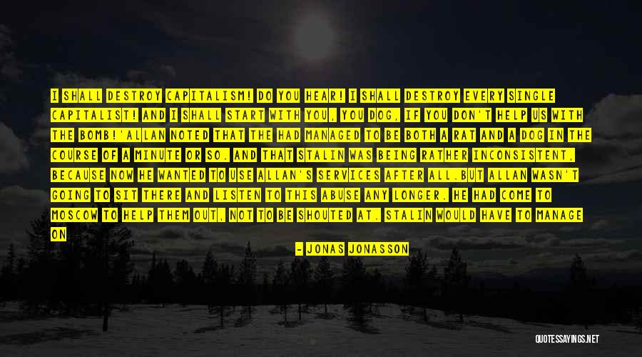 I Would Rather Be Single Quotes By Jonas Jonasson I Would Rather Be Single Quotes By Jonas Jonasson