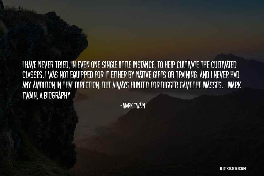 I Would Rather Be Single Quotes By Mark Twain I Would Rather Be Single Quotes By Mark Twain