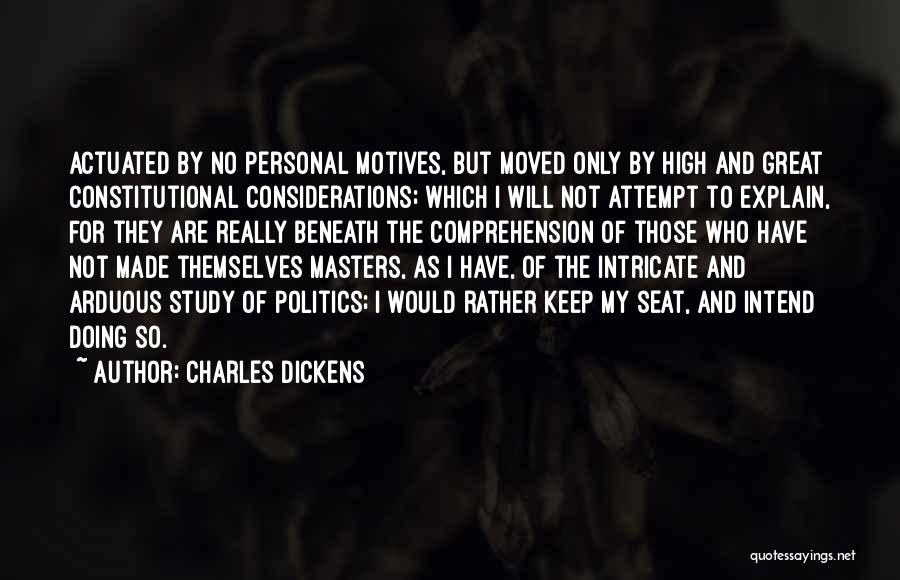 I Would Rather Have Quotes By Charles Dickens